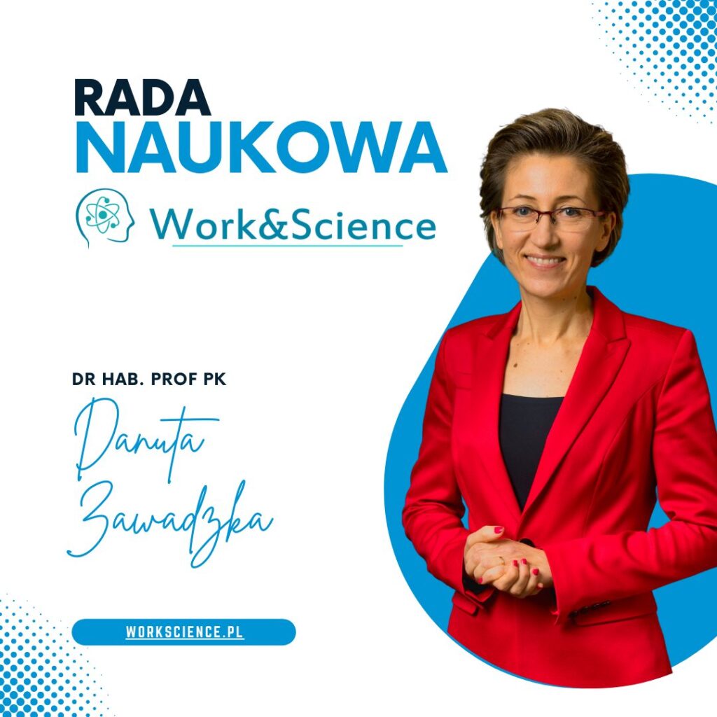 Rada Naukowa Fundacji Work & Science dr hab. Danuta Zawadzka, prof. PK
