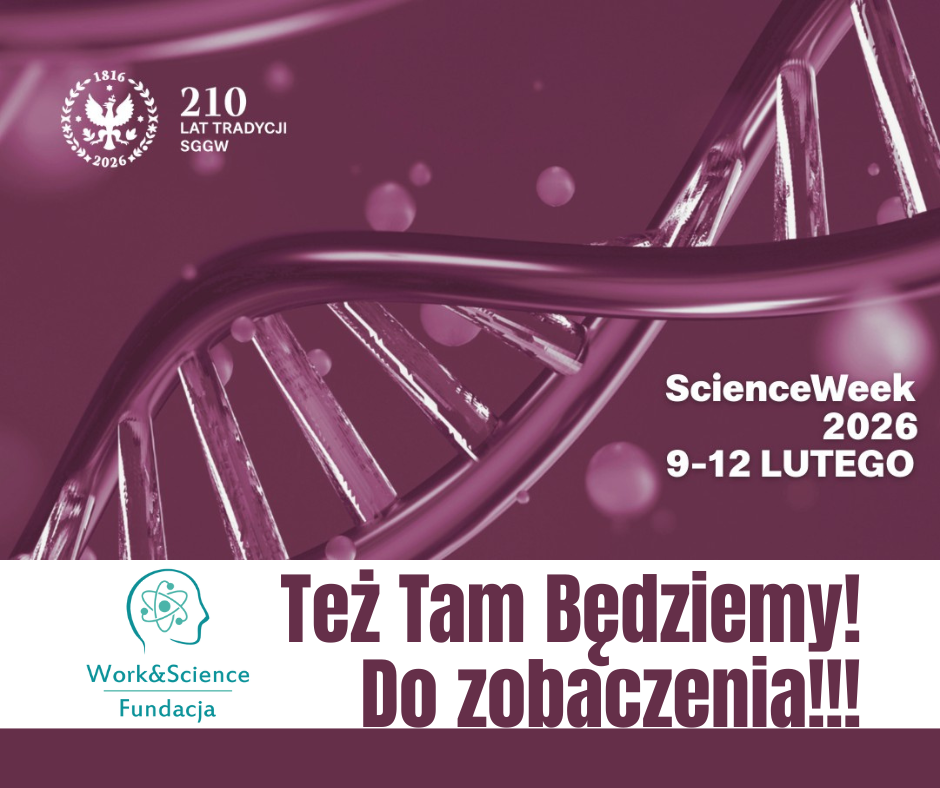 Featured image for “Fundacja Work&Science partnerem ScienceWeek 2026 na SGGW”